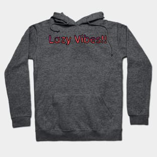 Red Lazy Vibes Hoodie